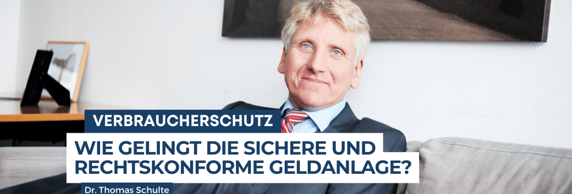 Wie gelingt die sichere und rechtskonforme Geldanlage?